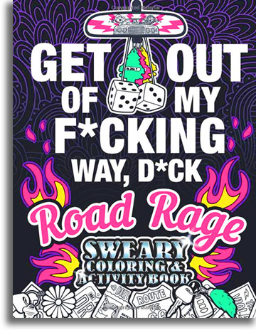 Road Rage Sweary Coloring & Activity Book