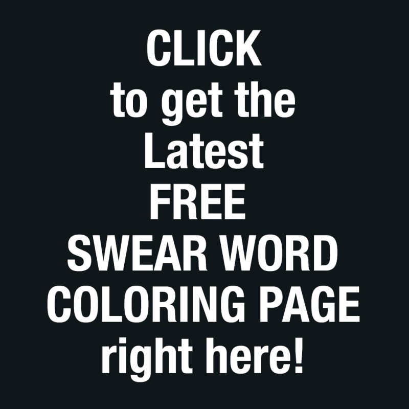 FREE Printable Coloring Pages for Adults with Swear Words!